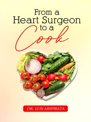 cover image of From a Heart Surgeon to a Cook